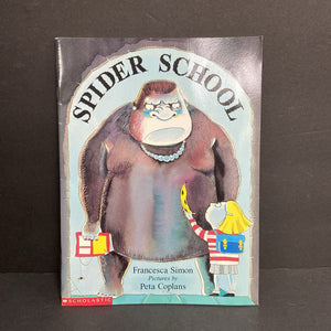 Spider School (Francesca Simon) -paperback