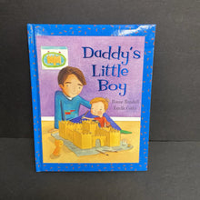 Load image into Gallery viewer, Daddy&#39;s Little Boy (Ronne Randall) (Family) -hardcover
