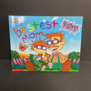 The Bestest Mom (Nickelodeon Rugrats) (Susan Hood) -character paperback