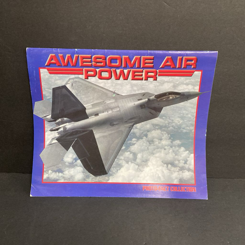 Awesome Air Power: Photo-Fact Collection (Vehicles) (Kathy Wilmore) -educational paperback