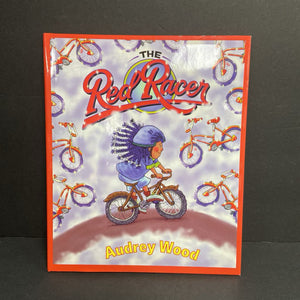 The Red Racer (Audrey Wood) -hardcover