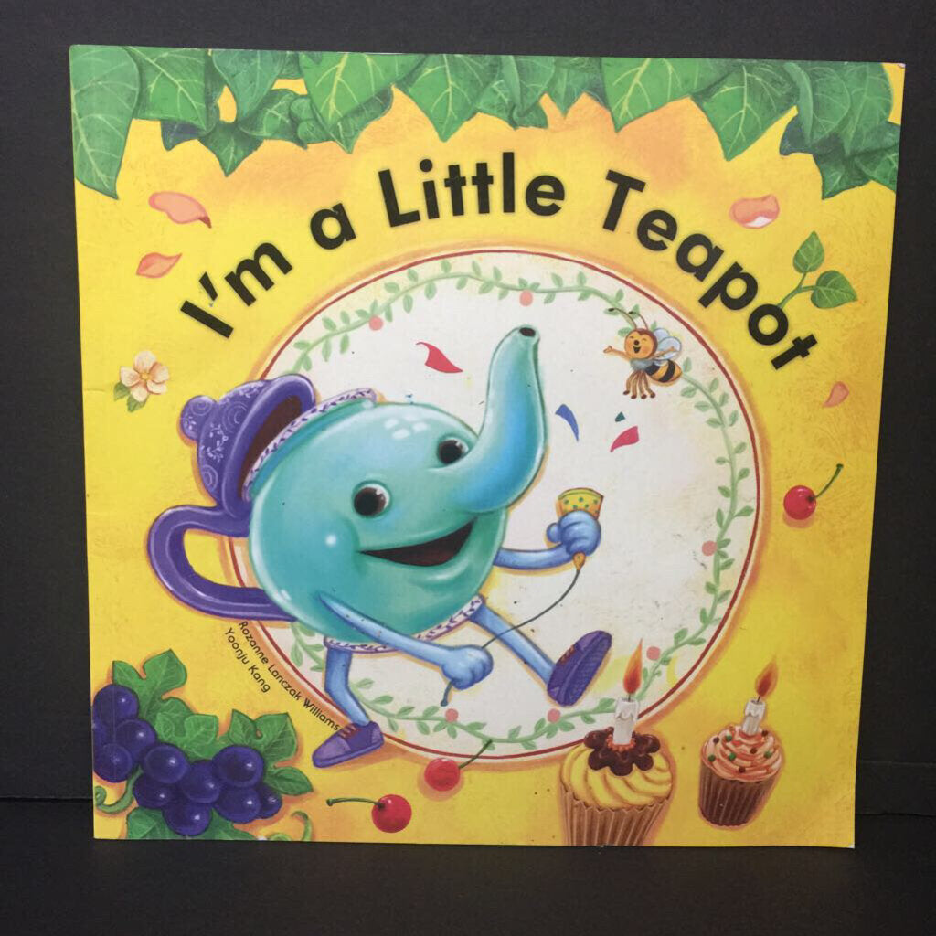 I'm a Little Teapot (Rozanne Lanczak Williams) (Nursery Rhyme) -paperback