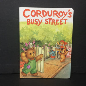 Corduroy's Busy Street (Don Freeman) -character board