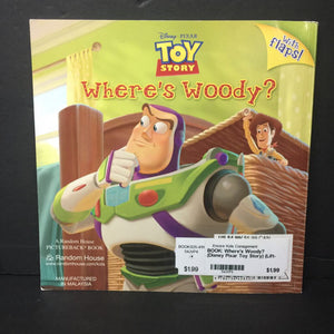 Where's Woody? (Disney Pixar Toy Story) (Lift-The-Flap) -character paperback