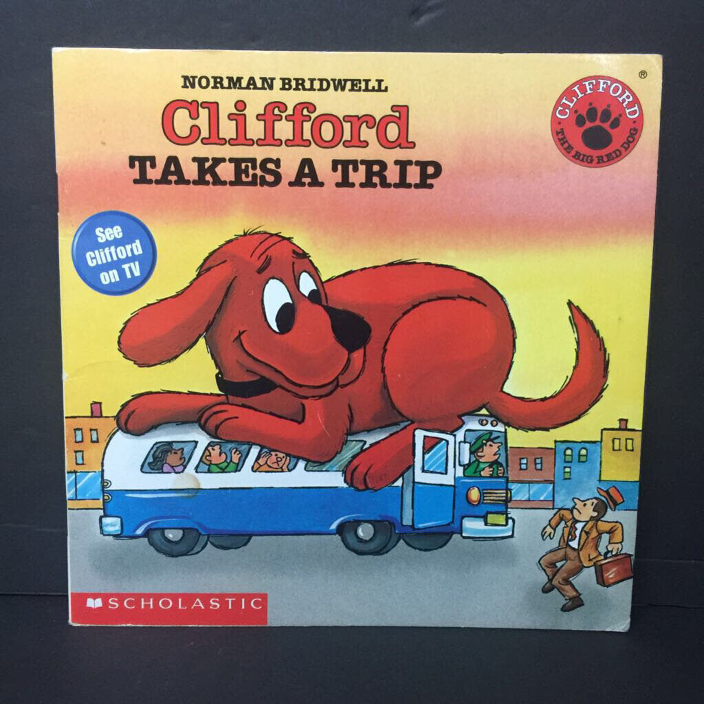 Clifford Takes a Trip (Norman Bridwell) -character paperback