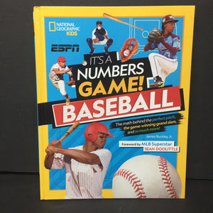 It's A Numbers Game! Baseball (National Geographic Kids) (James Buckley, Jr.) (Sports/Facts) -educational hardcover