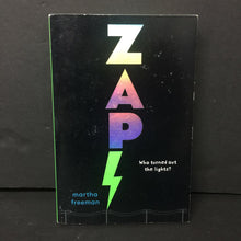 Load image into Gallery viewer, Zap! (Martha Freeman) -chapter paperback
