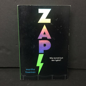 Zap! (Martha Freeman) -chapter paperback