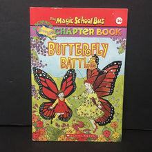 Load image into Gallery viewer, Butterfly Battle (The Magic School Bus) (Insects) (Nancy White) -character educational paperback
