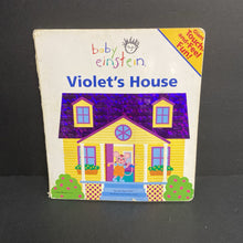 Load image into Gallery viewer, Violet&#39;s House (Baby Einstein) (Julie Aigner-Clark) -touch &amp; feel board
