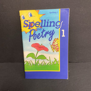 Spelling and Poetry (Spelling 1 Abeka Book) -reader homeschooling paperback