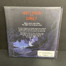 Load image into Gallery viewer, Who&#39;s Afraid of the Dark? (Melanie Joyce &amp; David Creighton-Pester) (Soft-Cover) -hardcover
