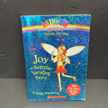 Load image into Gallery viewer, Joy the Summer Vacation Fairy (Rainbow Magic Special Edition) (Season: Summer) (Daisy Meadows) -series paperback

