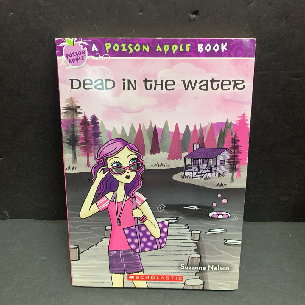 Dead In The Water (Poison Apple) (Suzanne Nelson) -chapter paperback