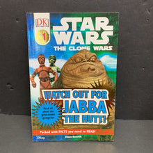 Load image into Gallery viewer, Watch Out For Jabba the Hutt! (Star Wars The Clone Wars) (DK Level 1) (Simon Beecroft) -character reader paperback
