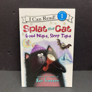 Good Night, Sleep Tight (Splat the Cat) (I Can Read Level 1) (Rob Scotton) -character reader paperback