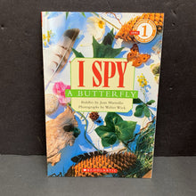 Load image into Gallery viewer, I Spy a Butterfly (Scholastic Level 1) (Jean Marzollo) -look &amp; find reader paperback
