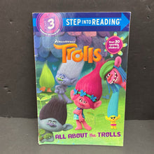 Load image into Gallery viewer, All about the Trolls (Step Into Reading Level 3) (Dreamworks Trolls) -character reader paperback
