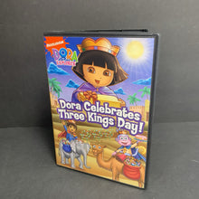 Load image into Gallery viewer, Dora Celebrates Three Kings Day!-Episode
