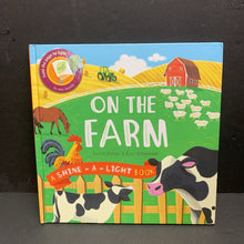 Load image into Gallery viewer, On the Farm (Susie Behar &amp; Essi Kimpimaki) (Shine-A-Light Book) -hardcover
