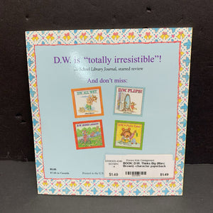 D.W. Thinks Big (Marc Brown) -character paperback
