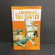 Load image into Gallery viewer, The Adventures of Tom Sawyer (Mark Twain) (Junior Classics) -classic chapter paperback
