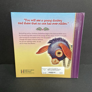 The Donkey That No One Could Ride (Anthony DeStefano) -religion hardcover