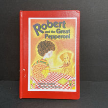 Load image into Gallery viewer, Robert and the Great Pepperoni (Barbara Seuling) -chapter hardcover
