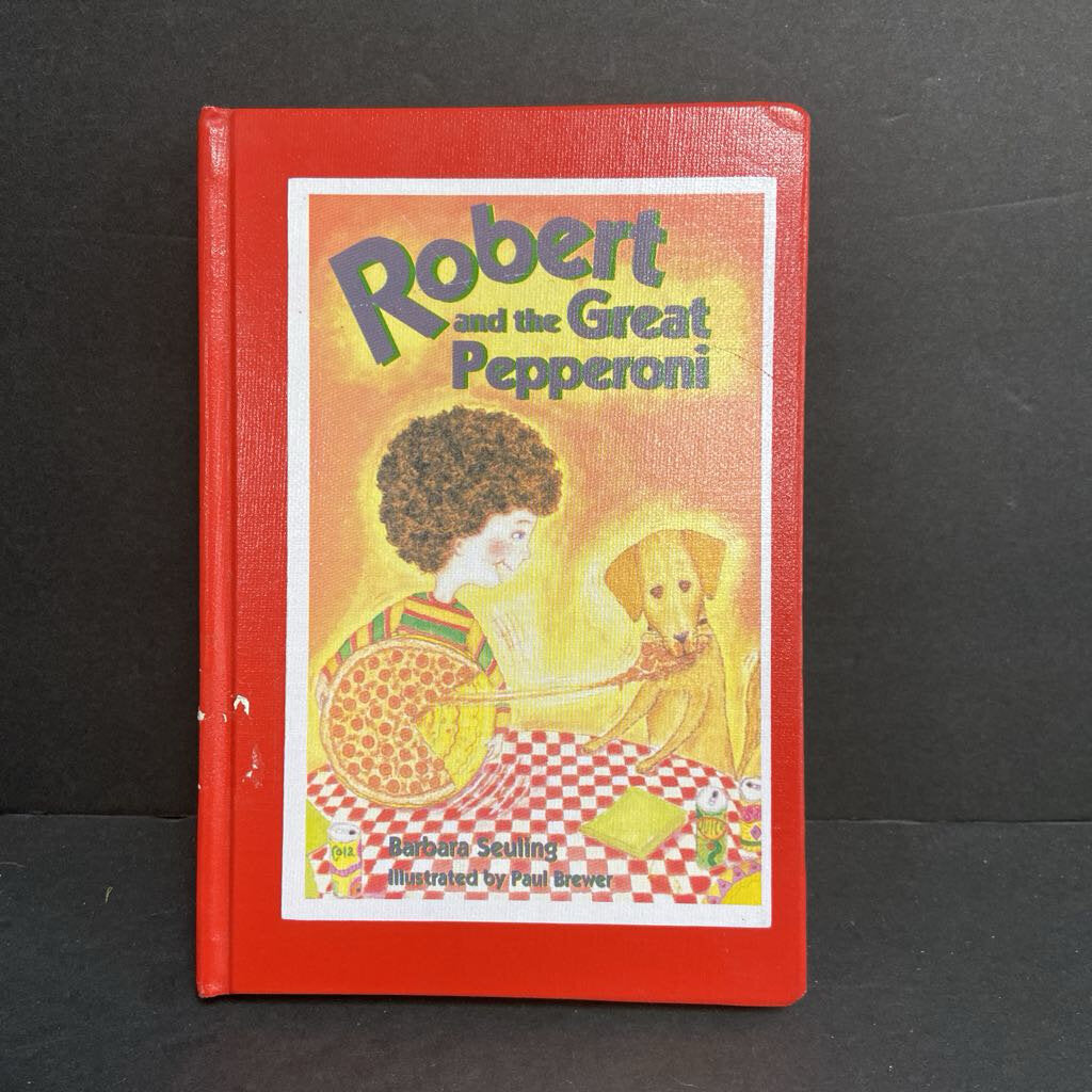 Robert and the Great Pepperoni (Barbara Seuling) -chapter hardcover
