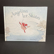 Load image into Gallery viewer, Angelina Ice Skates (Katharine Holabird) -character hardcover
