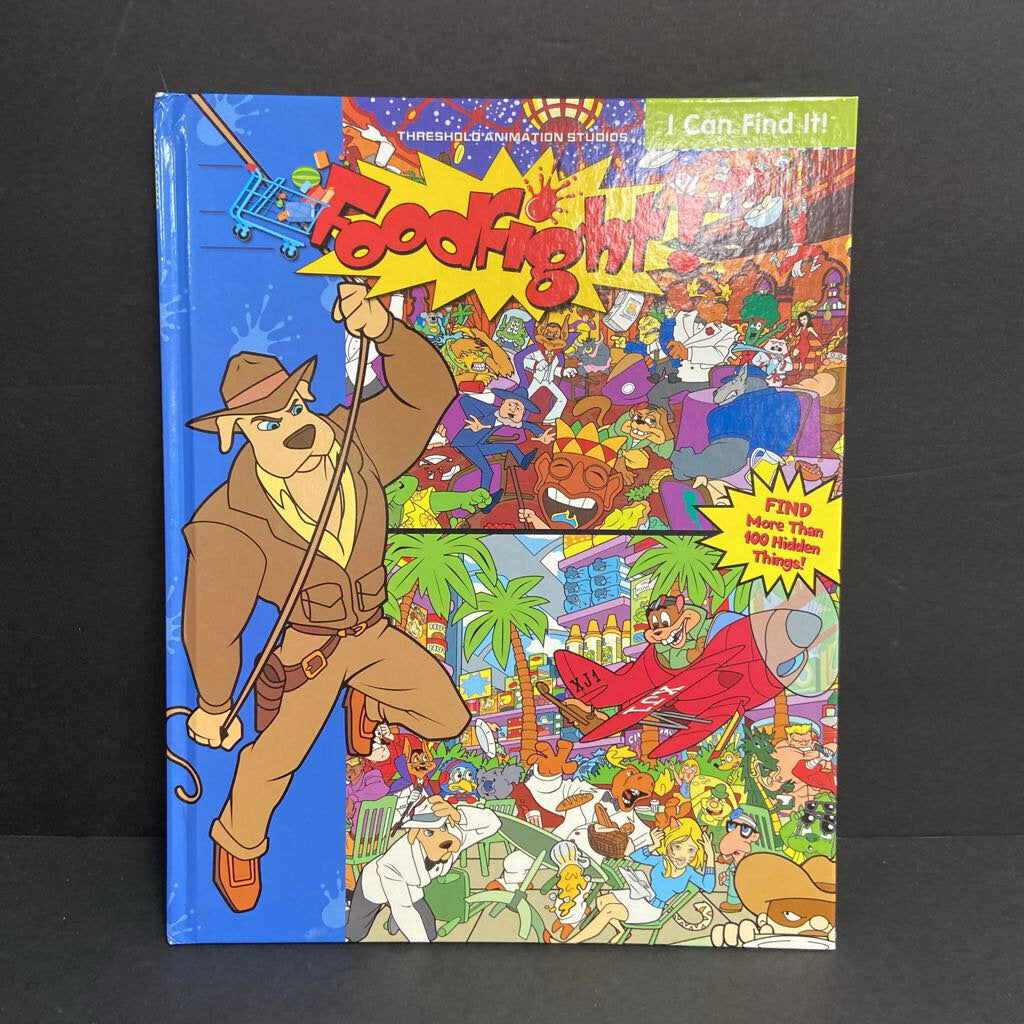 Foodfight! (I Can Find It) (Justine Fontes) -look & find hardcover
