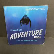 Load image into Gallery viewer, The Riot and the Dance Water Adventure Book (Dr. Gordon Wilson) (Environment/Sea Animals) -educational paperback
