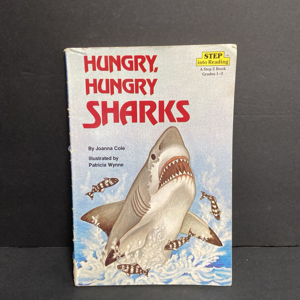 Hungry, Hungry Sharks! (Step Into Reading Level 3: A Science Reader) (Joanna Cole) (Sea Animals) -educational reader paperback