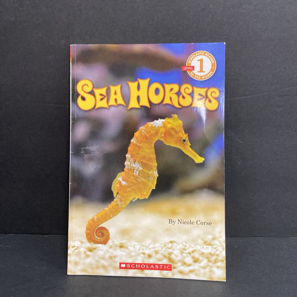 Sea Horses (Scholastic Level 1) (Nicole Corse) -educational reader paperback