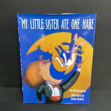 Load image into Gallery viewer, My Little Sister Ate One Hare (Bill Grossman) -hardcover
