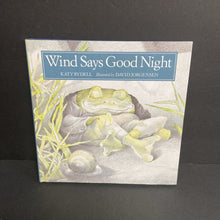 Load image into Gallery viewer, Wind Says Good Night (Katy Rydell) -hardcover
