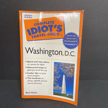 Load image into Gallery viewer, The Complete Idiot&#39;s Travel Guide to Washington, D.C. (Beth Rubin) (Notable Place) -educational paperback
