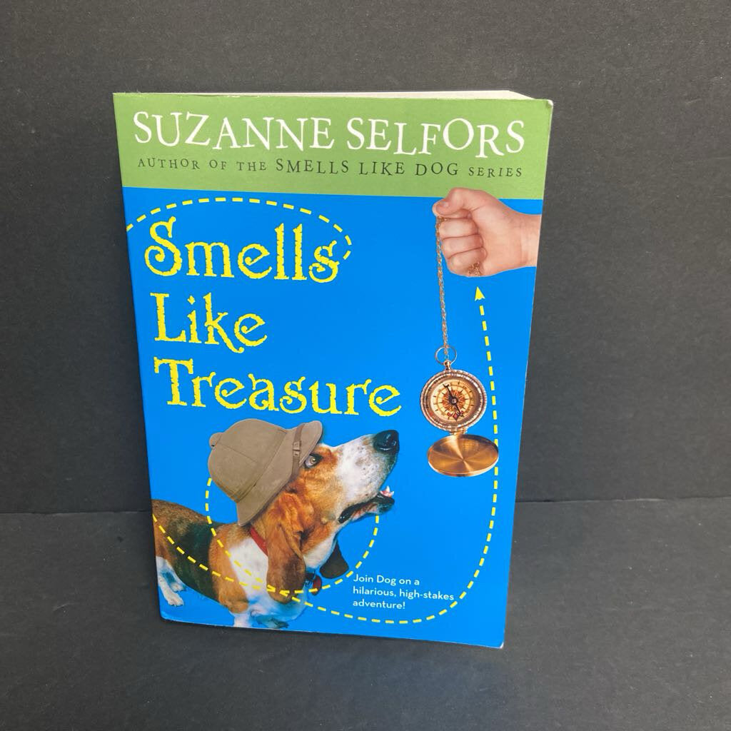 Smells Like Treasure (Smells Like Dog) (Suzanne Selfors) (Little, Brown Cover) -series paperback