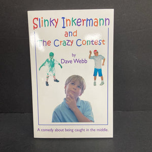 Slinky Inkermann and the Crazy Contest (Slinky Inkermann) (Dave Webb) -series paperback