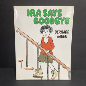 Ira Says Goodbye (Bernard Waber) -paperback