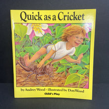 Load image into Gallery viewer, Quick As a Cricket (Audrey Wood) -paperback
