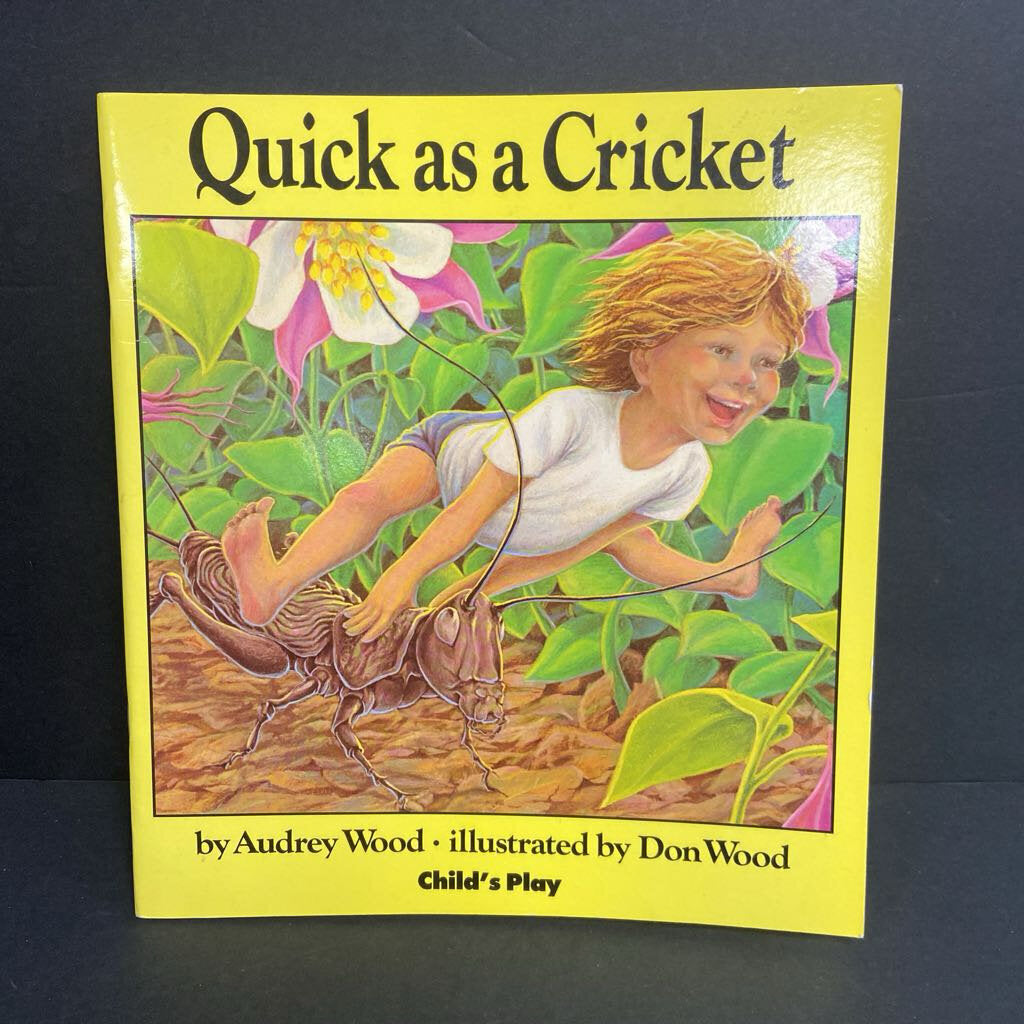 Quick As a Cricket (Audrey Wood) -paperback