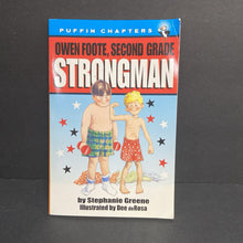 Load image into Gallery viewer, Owen Foote, Second Grade Strongman (Stephanie Greene) -chapter paperback
