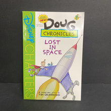 Load image into Gallery viewer, Lost in Space (Doug Chronicles) (Disney) (Tim Grundmann) -character series paperback
