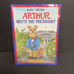Arthur Meets The President (Marc Brown) -character paperback
