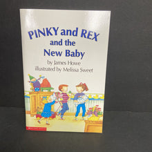 Load image into Gallery viewer, Pinky and Rex and the New Baby (James Howe) (Scholastic) -reader paperback
