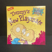 Load image into Gallery viewer, Tommy&#39;s New Playmate (Nickelodeon The Rugrats Movie) -character paperback
