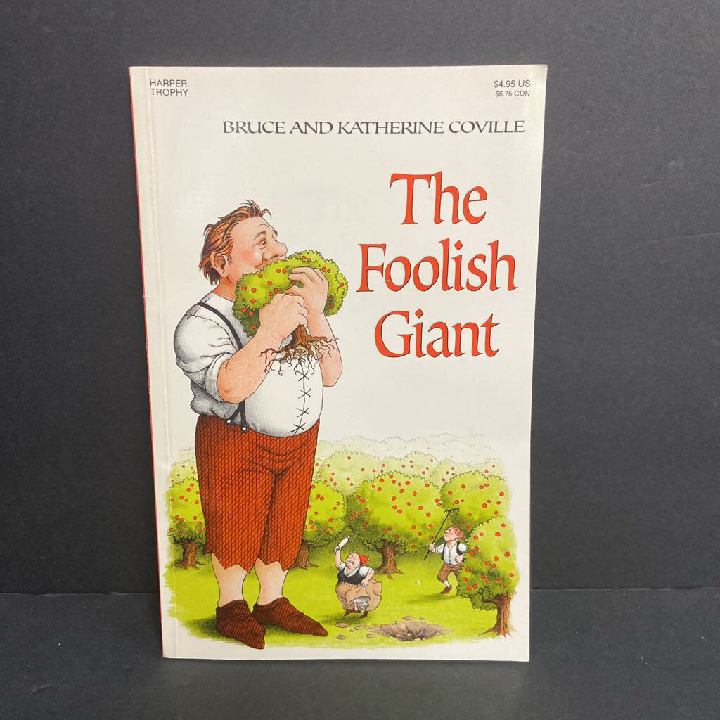 The Foolish Giant (Bruce & Katherine Coville) (Lippincott I-Like-To-Read) -reader paperback