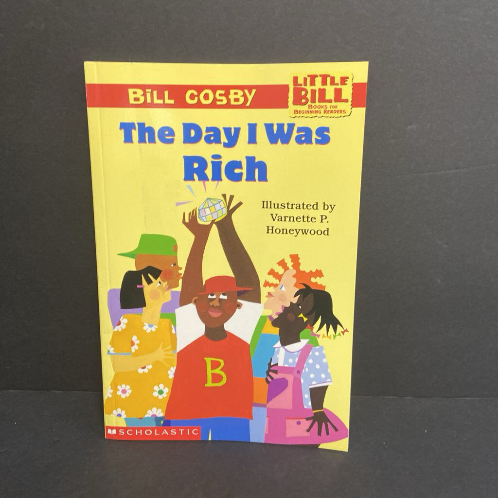 The Day I Was Rich (Little Bill) (Bill Cosby) -character reader paperback