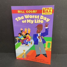 Load image into Gallery viewer, The Worst Day of My Life (Little Bill) (Bill Cosby) -character reader paperback

